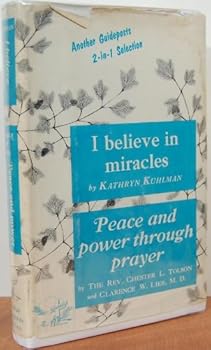 Hardcover I Believe in Miracles & Peace and Power through Prayer: 2 in 1 Book