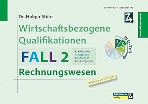 Wirtschaftsbezogene Qualifikationen: FALL 2 Rechnungswesen