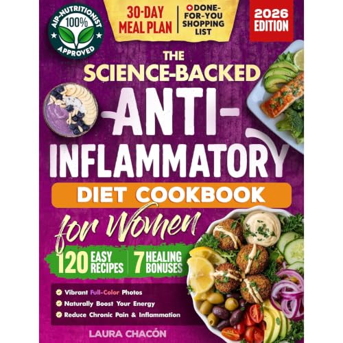The Science-Backed Anti-Inflammatory Diet Cookbook for Women Audiobook By Laura Chac&oacute;n cover art