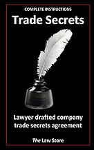 Trade Secrets: Lawyer Drafted Company Trade Secrets Agreement