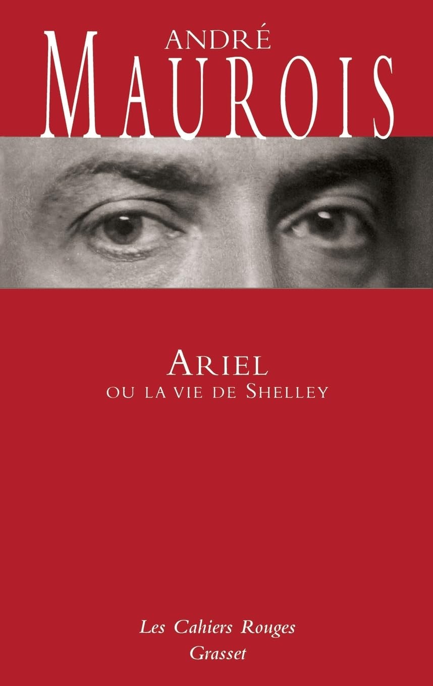 Ariel Ou LA Vie De Shelley: (*)