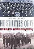 HOSTILITIES ONLY: Training the Wartime Royal Navy