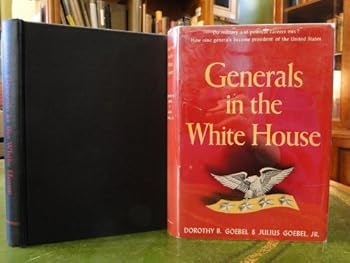 Generals in the White House (Essay index reprint series)
