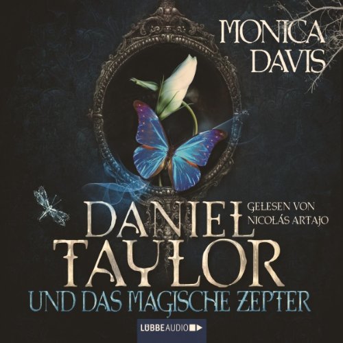 Daniel Taylor und das magische Zepter Audiolivro Por Monica Davis capa