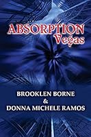 Absorption Vegas 0692332731 Book Cover