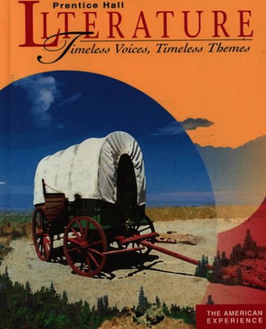 Literature: Timeless Voices, Timeless Themes : The American Experience ...