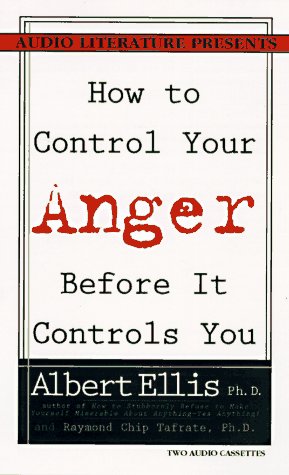 Amazon | How to Control Your Anger Before It Controls You | Ellis ...