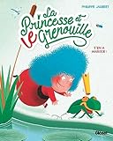  La princesse et le grenouille - Tome 01: Y\'en a mar(r)e !