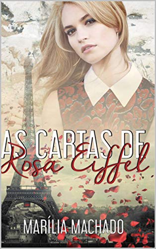 As Cartas de Rosa Eiffel