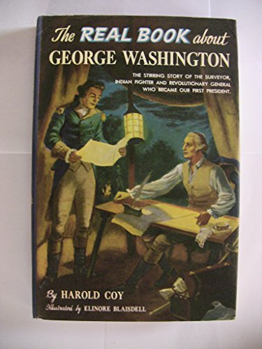 The Real Book about George Washington (Real Boo... B0006AT334 Book Cover