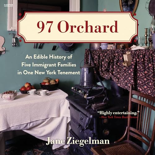 97 Orchard by Jane Ziegelman episode artwork