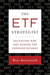 The ETF Strategist: Balancing Risk and Reward for Superior Returns