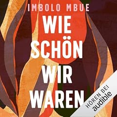 Wie sch&ouml;n wir waren Titelbild