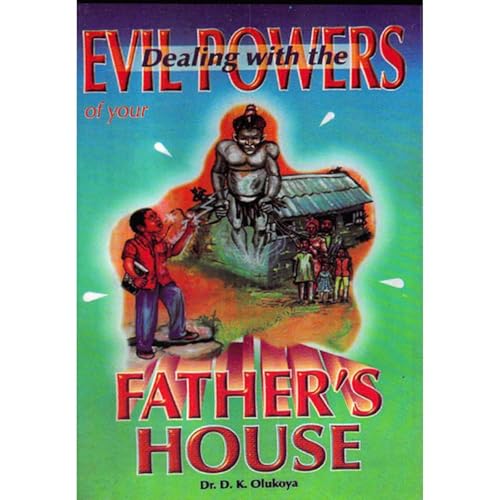 Dealing with the Evil Powers of your Father's House Audiolibro Por DR. D. K. Olukoya arte de portada