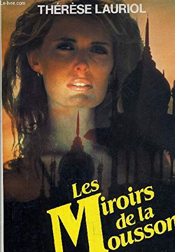 Les Miroirs de la mousson