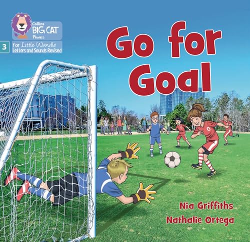 Go for Goal: Phase 3 Set 1 Blending practice (Big Cat Phonics for Little Wandle Letter)