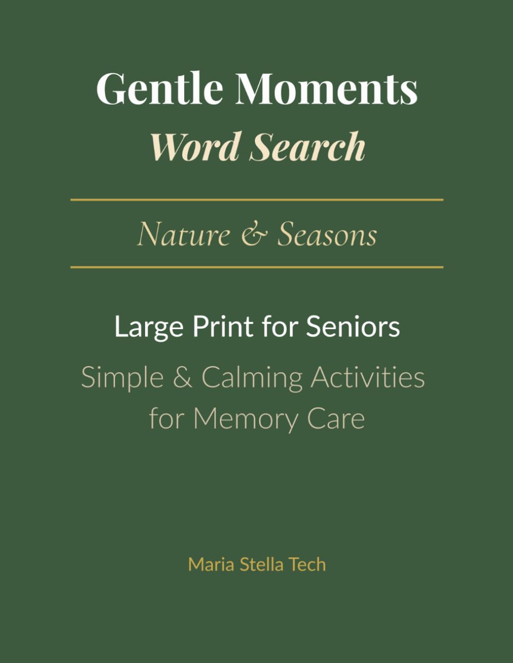Gentle Moments Word Search - Nature & Seasons: Large Print Puzzles for Seniors | Simple & Calming Word Search Activities for Memory Care