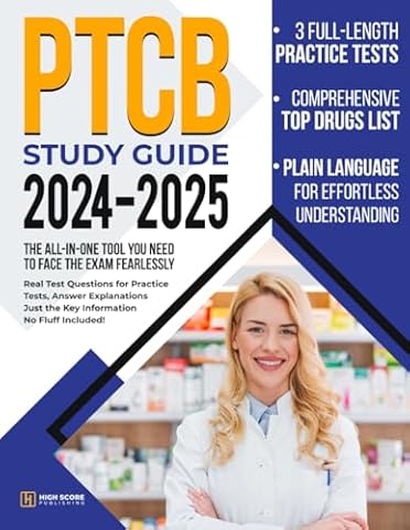 PTCB Study Guide: The All-In-One Tool You Need to Face the Exam Fearlessly | With Real Test Questions for Practice Tests, Answer Explanations & Just the Key Information to Pass, No Fluff Included!