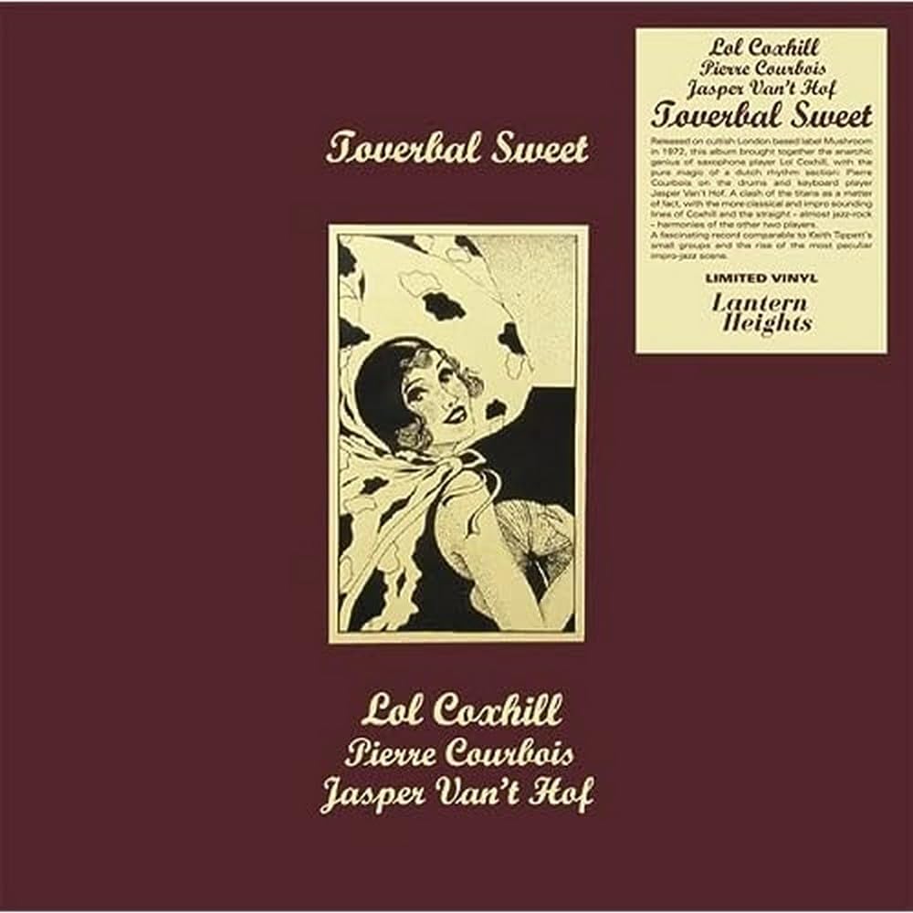 Lol Coxhill / Pierre Courbois / Jasper Vant Hof Toverbal Sweet LP New 7427251607