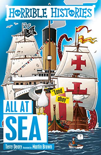 Télécharger Horrible Histories: All at Sea (English Edition) PDF
