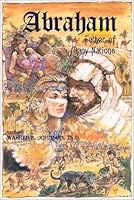 Abraham: Father of Many Nations 0971596816 Book Cover