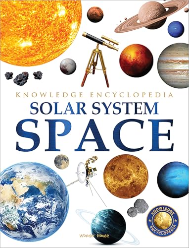 Space - Solar System: Knowledge Encyclopedia For Children