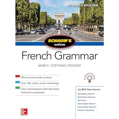 Schaum's Outline of French Grammar, Seventh Edition