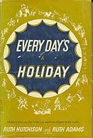 Every Day's a Holiday B000B9HUNK Book Cover