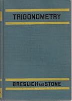 Trigonometry with Tables for Use in Senior High Schools and Colleges B002AUBUSO Book Cover