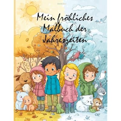 Mein fr&ouml;hliches Malbuch der Jahreszeiten