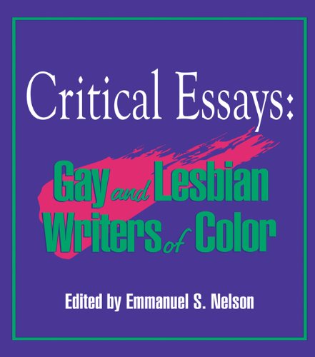 Critical Essays: Gay and Lesbian Writers of Color      1st Edition, Kindle Edition