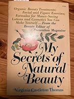 My secrets of natural beauty B0006C4CVK Book Cover