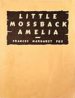 Little Mossback Amelia 0962325325 Book Cover