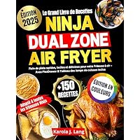 Le Grand Livre de Recettes Ninja Dual Zone Air Fryer