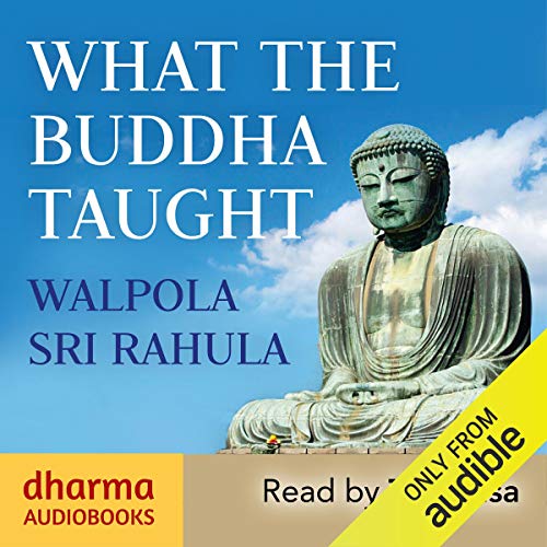 What the Buddha Taught (Audio Download) Walpola Sri Rahula, Taradasa