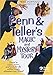 Penn & Teller's Magic and Mystery Tour