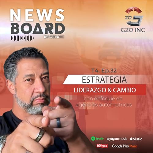 G20-NewsBoard - Digitalización y Liderazgo. T4 EP32 cover art