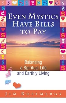 Paperback Even Mystics Have Bills To Pay Book