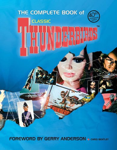 The Complete Book of "Thunderbirds"