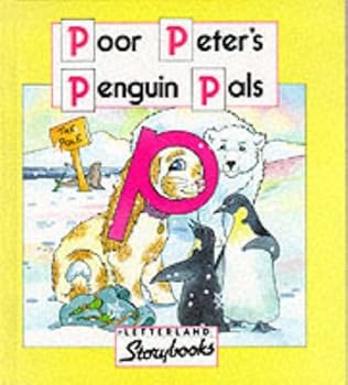 Hardcover Poor Peter's Penguin Pals (Letterland) Book