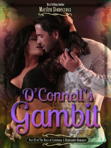 O'Connell's Gambit: The Discs of Caledonia Highlander Romance Series Part III