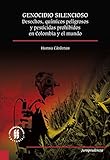  Genocidio silencioso: Desechos, químicos peligrosos y pesticidas prohibidos en Colombia y el mundo (Jurisprudencia nº 2)