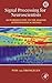 Signal Processing for Neuroscientists: An Introduction to the Analysis of Physiological Signals