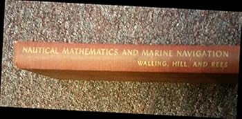 Hardcover Nautical Mathematics an Marine Navigation Book