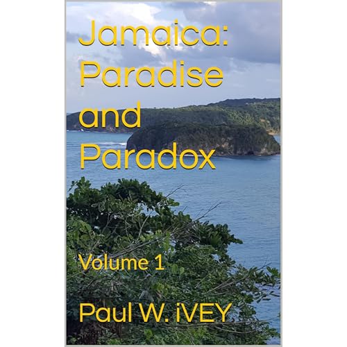 Jamaica: Paradise and Paradox Audiolibro Por Paul W. iVEY arte de portada