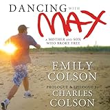 Dancing with Max: A Mother and Son Who Broke Free