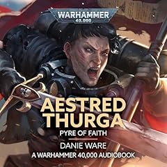 Aestred Thurga: Pyre of Faith cover art