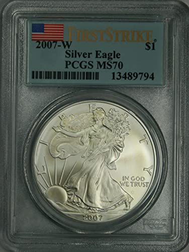 2007 W American Silver Eagle FIRST STRIKE $1 MS70 PCGS