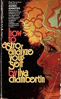 How to Astro-Analyze Yourself B001NZJBRE Book Cover