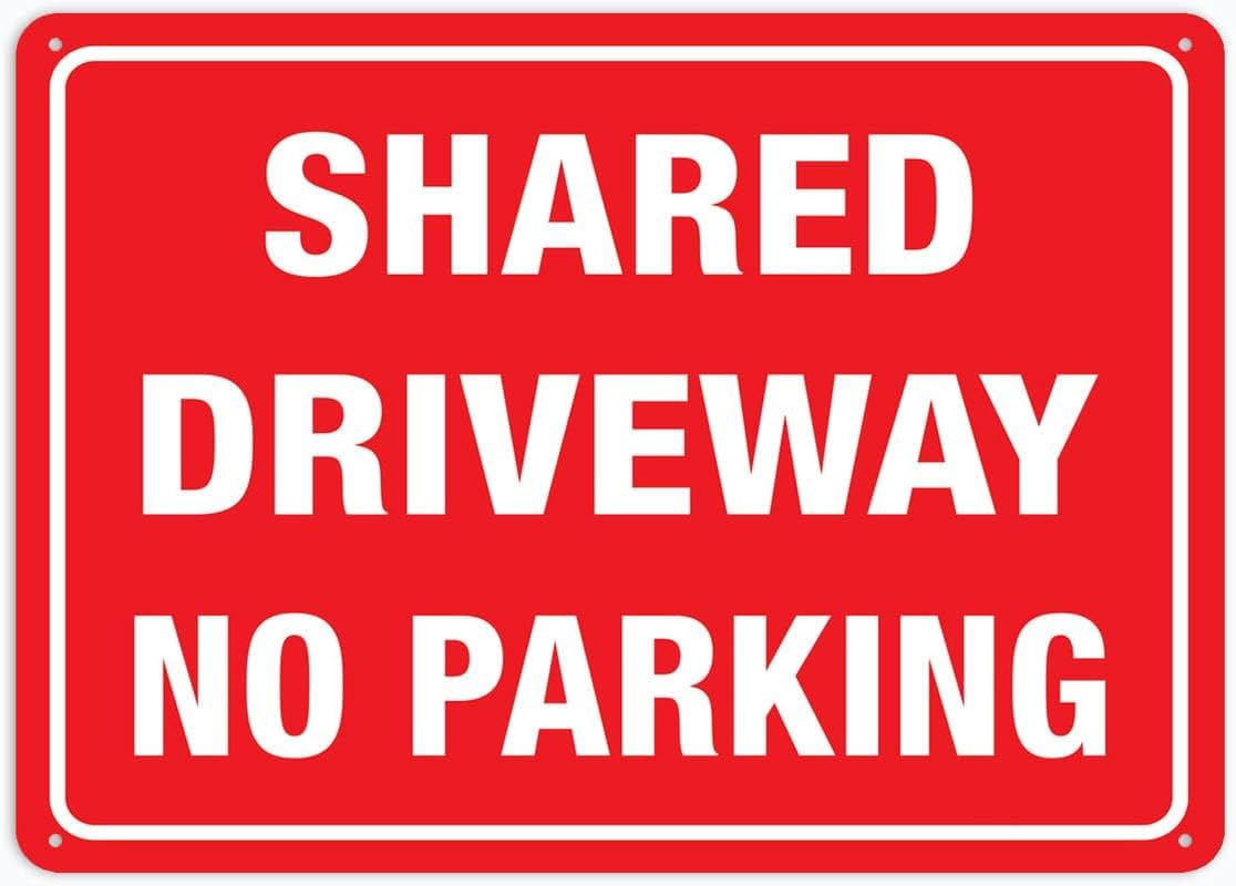 Shared Driveway No Parking Rust Free Aluminum Tin Sign - Warning Decor with Pre-Drilled Holes for Indoor-Outdoor Home Yard, Neighborhood Driveway - 8x12 Inch​